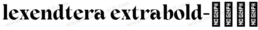 lexendtera extrabold字体转换